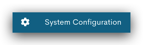 System Configuration button