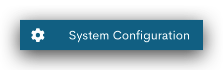 System Configuration button