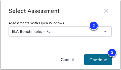 The Select Assessment menu, with the Assessments With Open Windows dropdown labeled as step 2, and the Continue button labeled as step 3.
