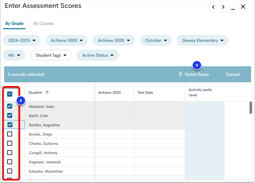 An example Enter Assessment Scores screen, with the student checkboxes labeled as step 8, and Quick Score labeled as step 9.