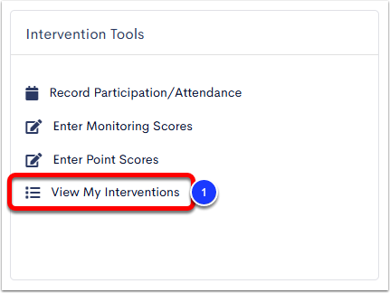 The Intervention Tools widget, with View My Interventions labeled as step 1.