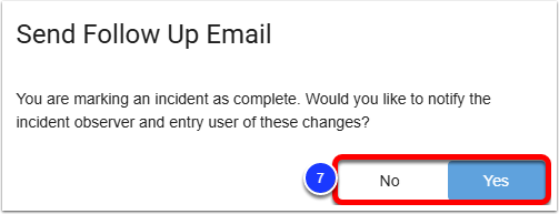 The Send Follow Up Email popup menu, with the No and Yes buttons labeled as step 7.