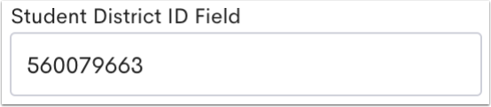 An example Student District ID Field.