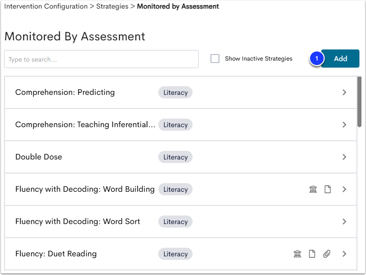 An example Monitored by Assessment page, with the Add button labeled as step 1.