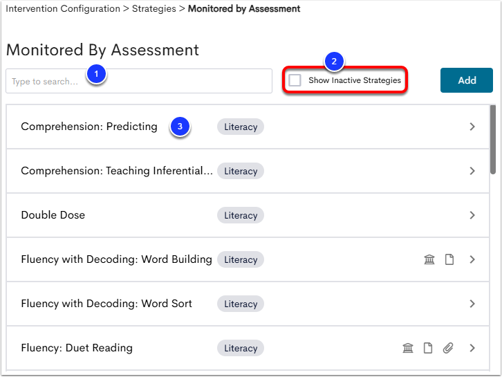 An example Monitored by Assessment page, with the search bar labeled as step 1, Show Inactive Strategies labeled as step 2, and an example strategy labeled as step 3.