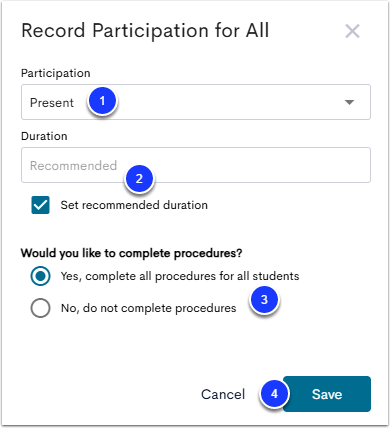 The Record Participation for All menu, with Participation labeled as step 1, Duration labeled as step 2, the procedures option labeled as step 3, and the Save button labeled as step 4.