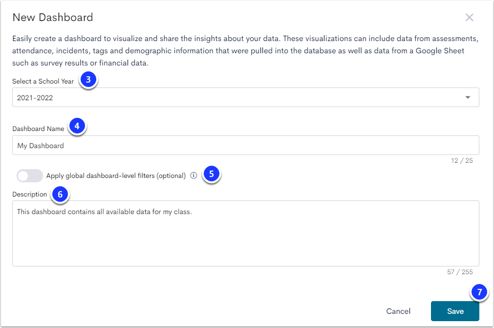 A screenshot of a dialog box for creating a new dashboard. Users can customize their new dashboard by Selecting a School Year, Name the Dashboard, apply optional Filters, add description. Once the settings are configured, users can click Save to create the new dashboard.